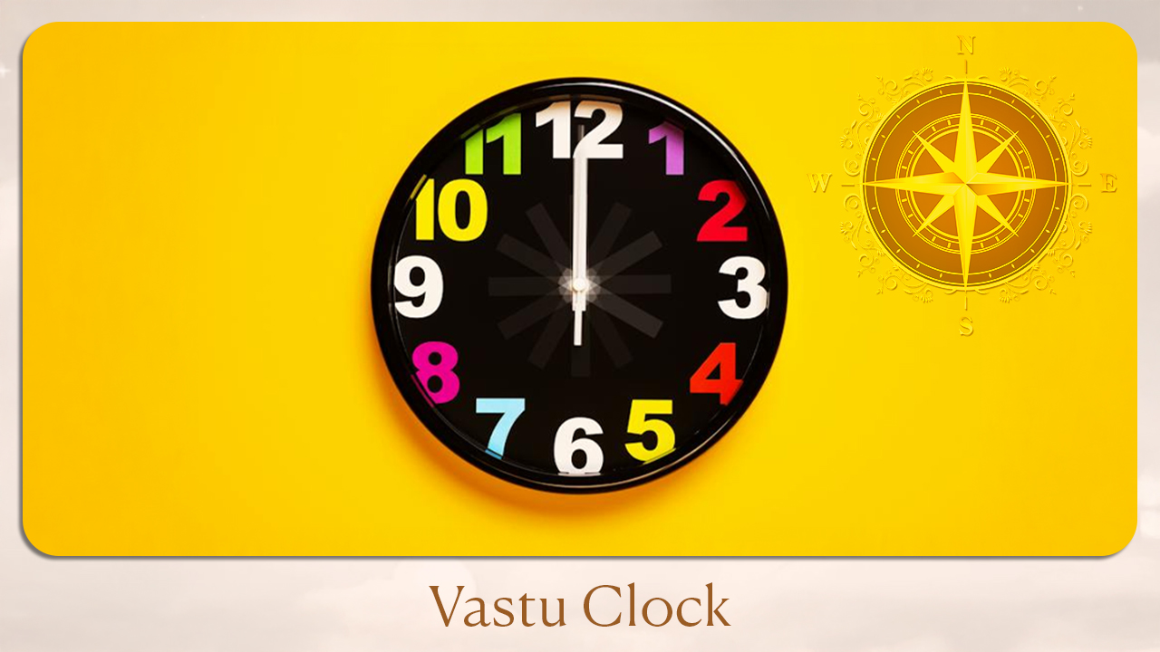 Vastu Clock